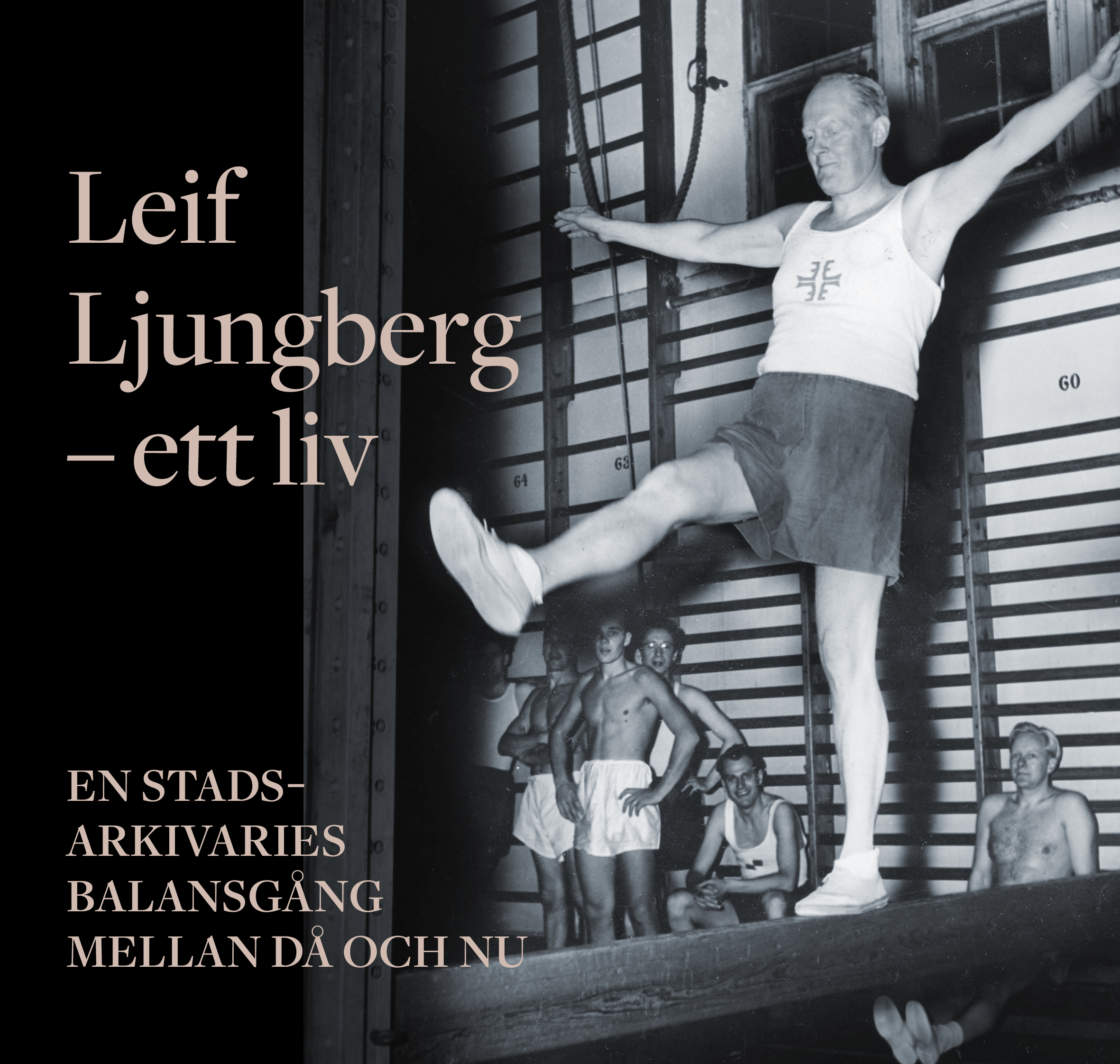 Leif Ljungberg - ett liv bokomslag